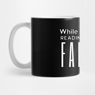 While You Were Reading This I Farted Mug